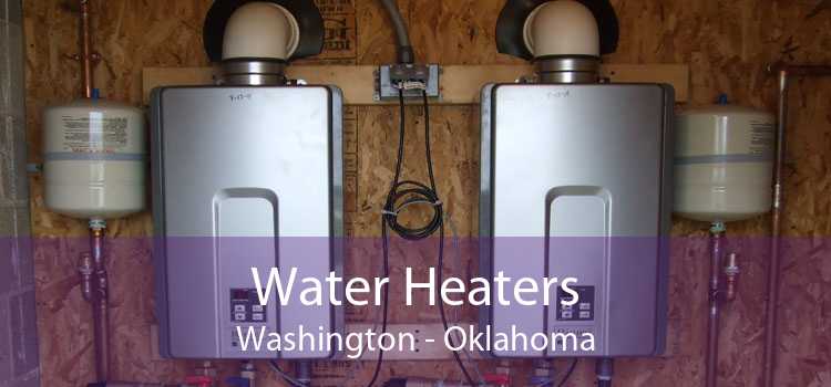 Water Heaters Washington - Oklahoma