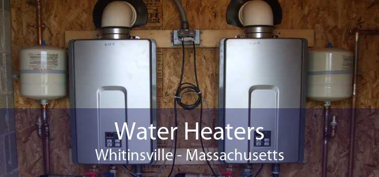 Water Heaters Whitinsville - Massachusetts