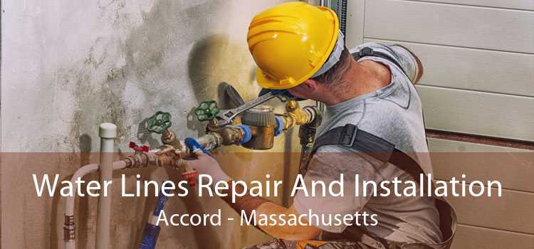 Water Lines Repair And Installation Accord - Massachusetts