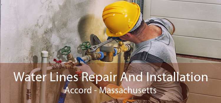 Water Lines Repair And Installation Accord - Massachusetts