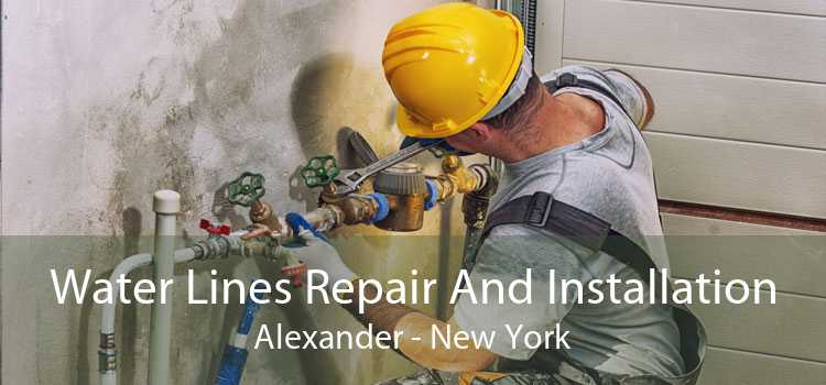 Water Lines Repair And Installation Alexander - New York