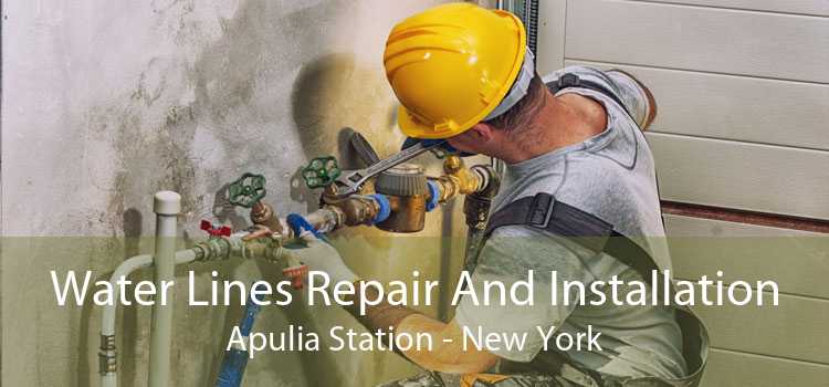 Water Lines Repair And Installation Apulia Station - New York
