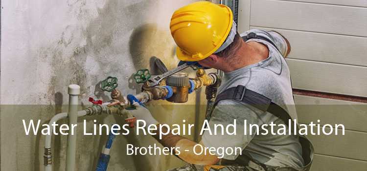 Water Lines Repair And Installation Brothers - Oregon