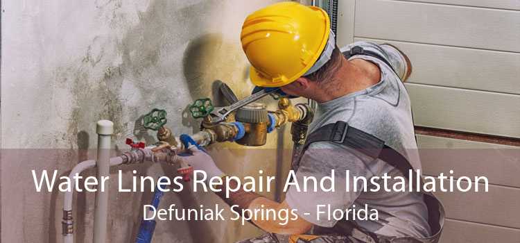 Water Lines Repair And Installation Defuniak Springs - Florida