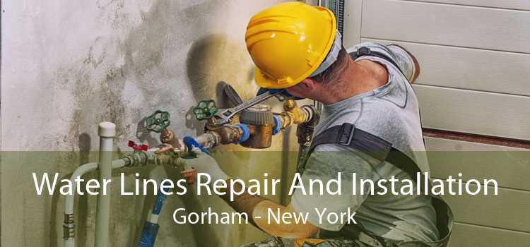Water Lines Repair And Installation Gorham - New York
