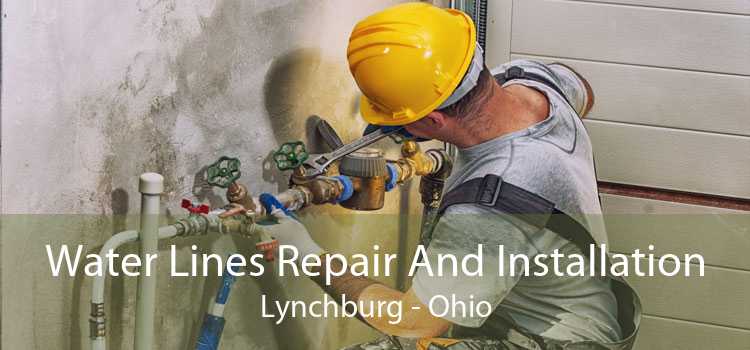 Water Lines Repair And Installation Lynchburg - Ohio