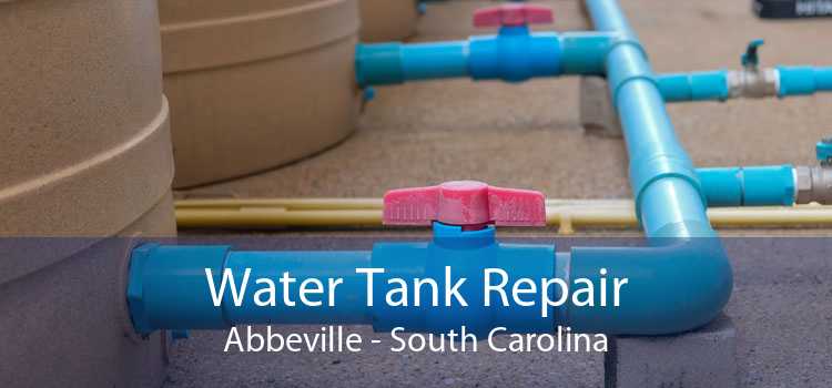 Water Tank Repair Abbeville - South Carolina