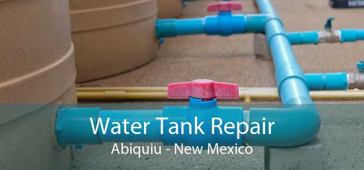 Water Tank Repair Abiquiu - New Mexico