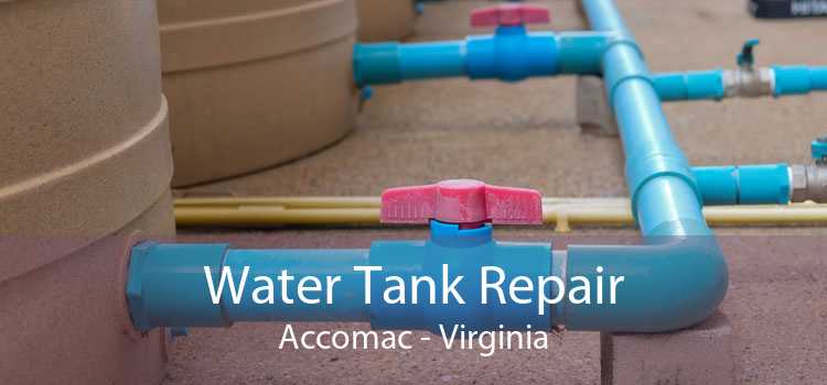 Water Tank Repair Accomac - Virginia