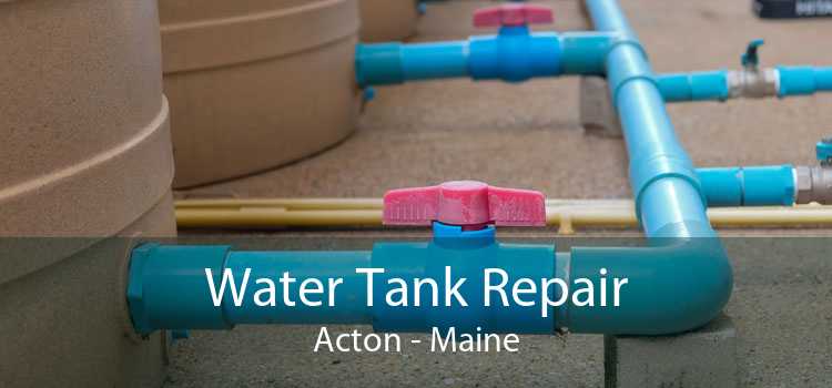 Water Tank Repair Acton - Maine