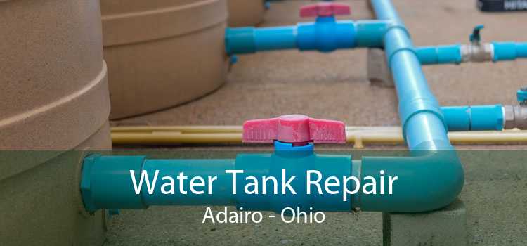 Water Tank Repair Adairo - Ohio