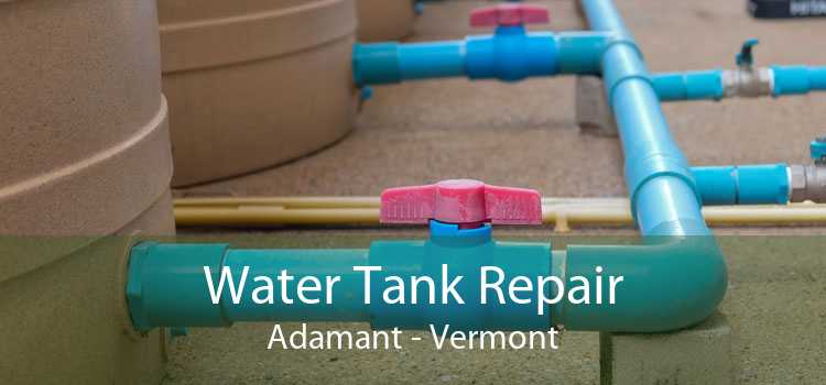 Water Tank Repair Adamant - Vermont