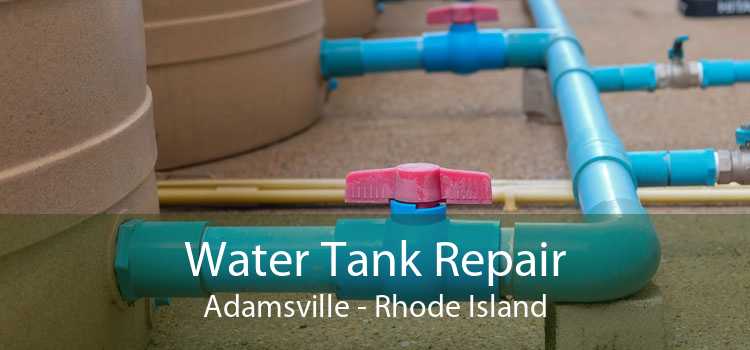 Water Tank Repair Adamsville - Rhode Island