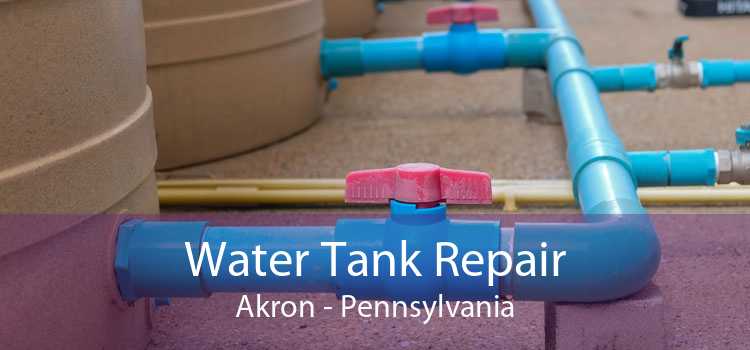 Water Tank Repair Akron - Pennsylvania