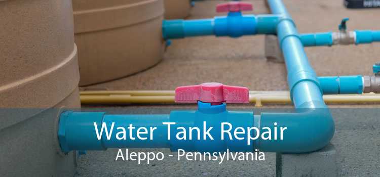 Water Tank Repair Aleppo - Pennsylvania
