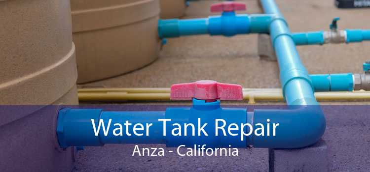 Water Tank Repair Anza - California