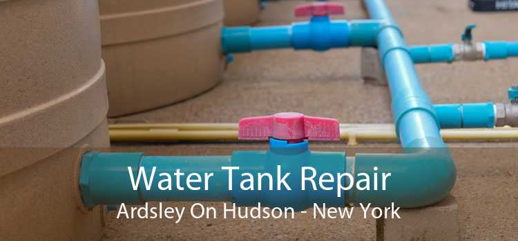 Water Tank Repair Ardsley On Hudson - New York
