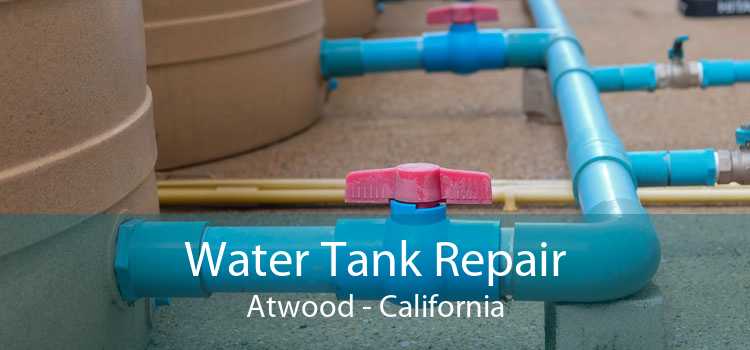 Water Tank Repair Atwood - California