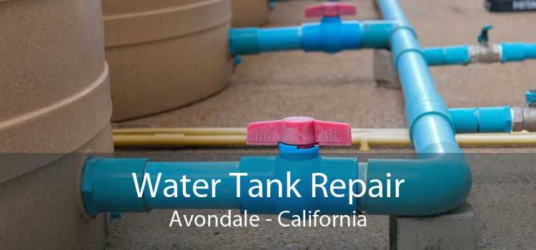 Water Tank Repair Avondale - California