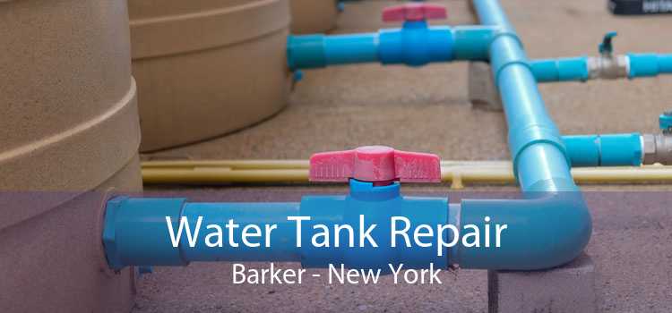 Water Tank Repair Barker - New York