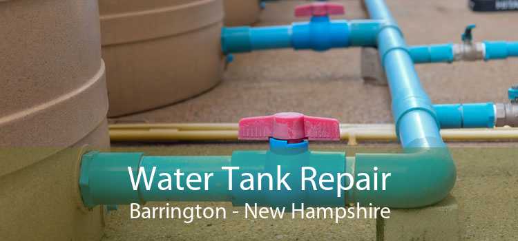 Water Tank Repair Barrington - New Hampshire