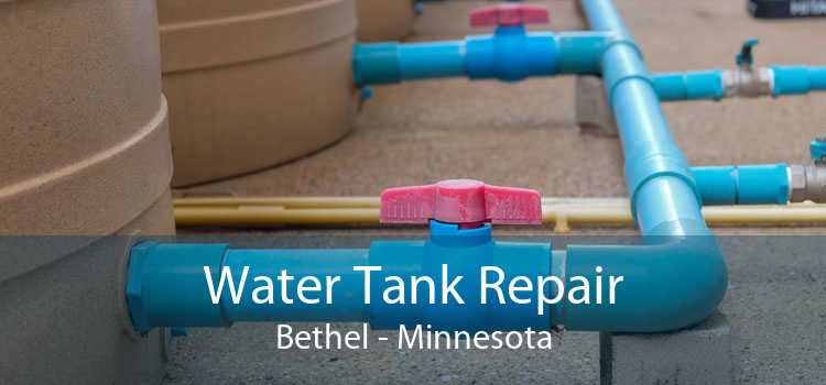 Water Tank Repair Bethel - Minnesota