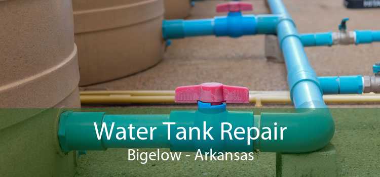 Water Tank Repair Bigelow - Arkansas