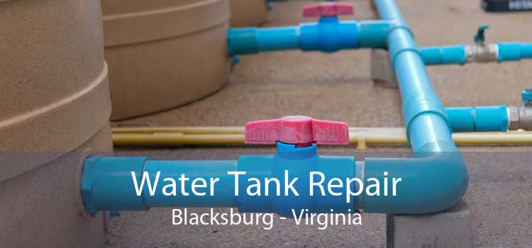 Water Tank Repair Blacksburg - Virginia
