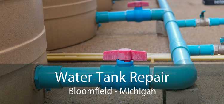 Water Tank Repair Bloomfield - Michigan