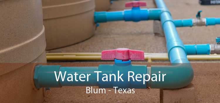 Water Tank Repair Blum - Texas