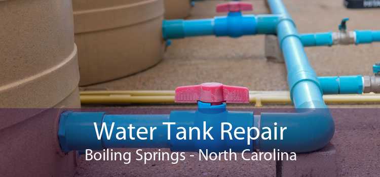 Water Tank Repair Boiling Springs - North Carolina