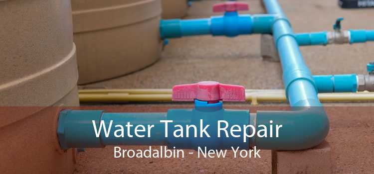 Water Tank Repair Broadalbin - New York
