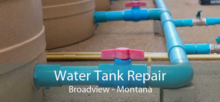 Water Tank Repair Broadview - Montana