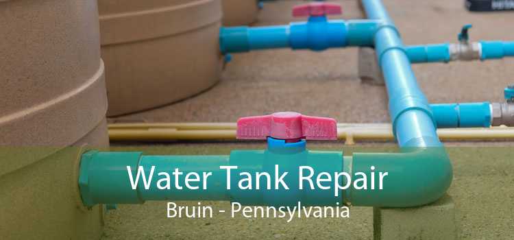 Water Tank Repair Bruin - Pennsylvania