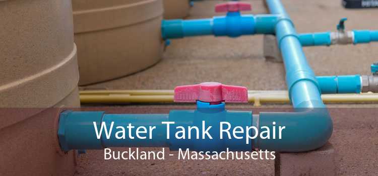 Water Tank Repair Buckland - Massachusetts