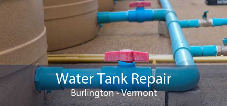 Water Tank Repair Burlington - Vermont