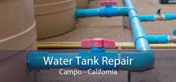 Water Tank Repair Campo - California