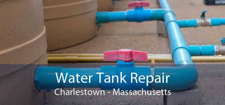 Water Tank Repair Charlestown - Massachusetts