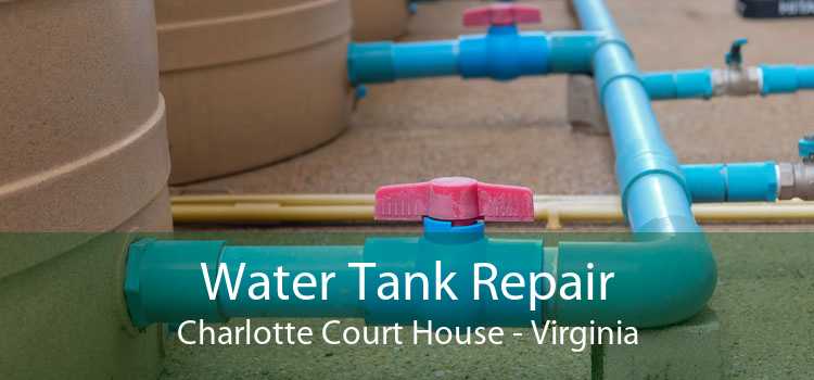 Water Tank Repair Charlotte Court House - Virginia