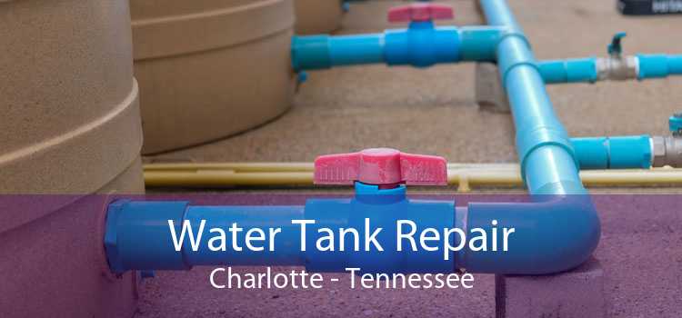 Water Tank Repair Charlotte - Tennessee
