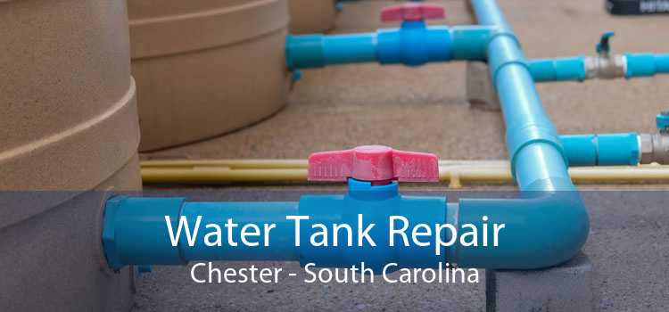 Water Tank Repair Chester - South Carolina