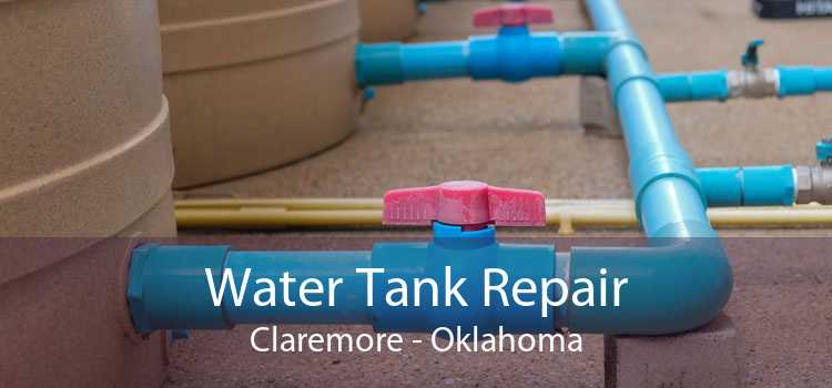 Water Tank Repair Claremore - Oklahoma
