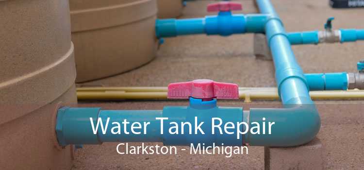 Water Tank Repair Clarkston - Michigan