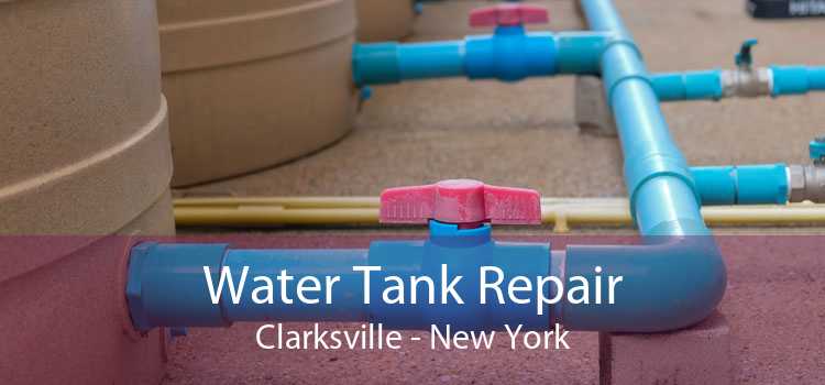 Water Tank Repair Clarksville - New York
