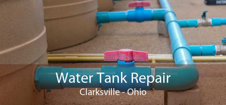 Water Tank Repair Clarksville - Ohio