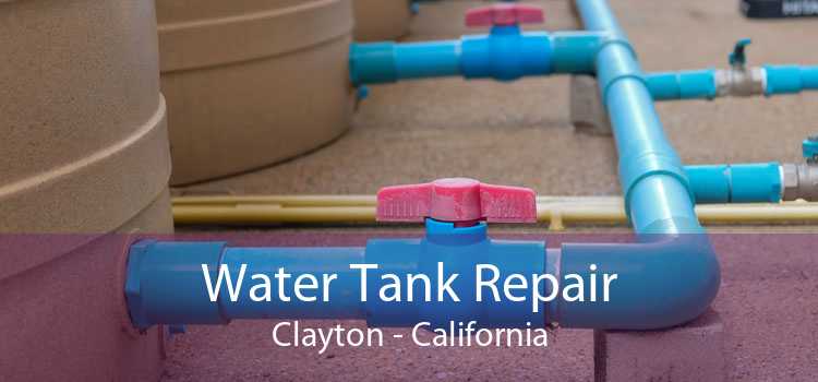 Water Tank Repair Clayton - California