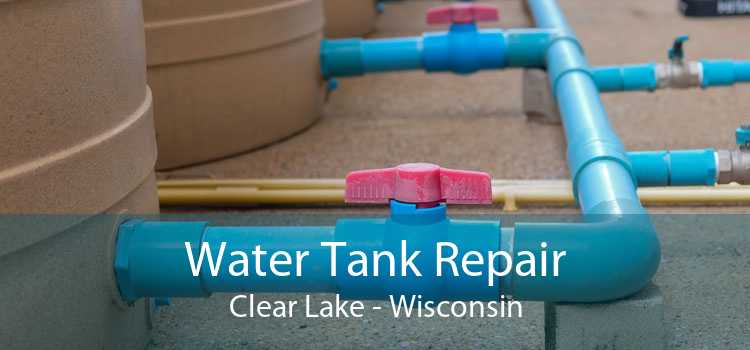 Water Tank Repair Clear Lake - Wisconsin