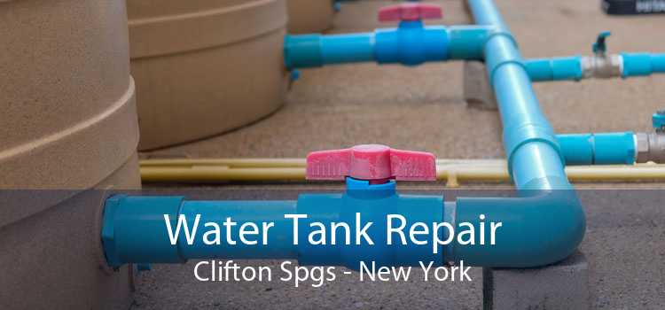 Water Tank Repair Clifton Spgs - New York