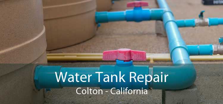 Water Tank Repair Colton - California