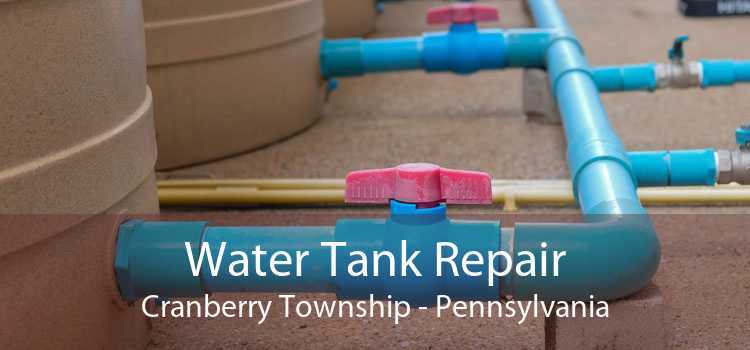 Water Tank Repair Cranberry Township - Pennsylvania